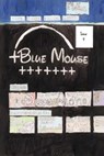Blue Mouse Plus Plus Plus Plus Plus Plus Plus Plus - Drew Alot ; Will Wright ; Hugh Mann Human Mann - 9781917605281