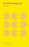 Forced Swimming Test - Eva Aldea - 9781917617154