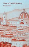 None of Us Will Be Okay - Liza Costello - 9781917617536