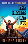 The Higher We Go - Corinna Turner - 9781917628020