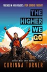 The Higher We Go: Pier Giorgio Frassati - Corinna Turner - 9781917628037