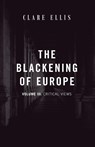 The Blackening of Europe - Clare Ellis - 9781917646789