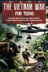 The Vietnam War for Teens - James Burrows - 9781917664196