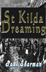 St Kilda Dreaming - Paul Sharman - 9781917673082