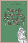 Words from the Mouth of the Wolf - Meg Elisabeth - 9781917673099