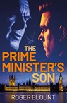 The Prime Minister's Son - Roger Blount - 9781917673136