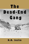 The Dead-End Gang - H D Joslin - 9781917673303