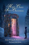 Henry Casey Saves Christmas - Alan Pring ; Paul Tully - 9781917673846