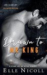 Drawn to Mr. King - Elle Nicoll - 9781917681124
