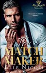 The Matchmaker - Elle Nicoll - 9781917681216