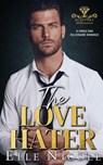 The Love Hater - Elle Nicoll - 9781917681292