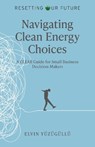 Resetting Our Future - Navigating Clean Energy Choices - Elvin Y?z?g?ll? - 9781917704014