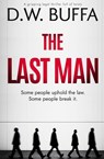 The Last Man - D. W. Buffa - 9781917705547