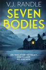 Seven Bodies - V. J. Randle - 9781917705561