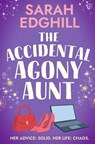 The Accidental Agony Aunt - Sarah Edghill - 9781917705738