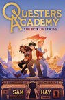 Questers Academy: The Box of Locks - Sam Hay - 9781917718240