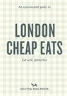 An Opinionated Guide to London Cheap Eats - Josh Barrie - 9781917719032