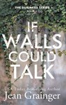 If Walls Could Talk - Jean Grainger - 9781917732512