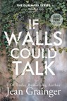 If Walls Could Talk - Jean Grainger - 9781917732529