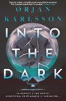 Into The Dark - Ørjan Karlsson - 9781917764049