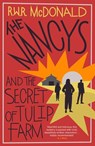 The Nancys and the Secret of Tulip Farm - R.W.R McDonald - 9781917764599