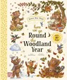 Brown Bear Wood: Here We Go Round the Woodland Year - Rachel Piercey - 9781917768221