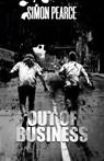 Out of Business - Simon Pearce - 9781917782043