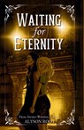 Waiting for Eternity - Alyson Root - 9781917785082