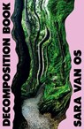 Decomposition Book - Sara van Os - 9781917792134