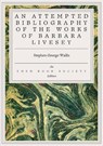 An Attempted Bibliography of the Works of Barbara Livesey Barbara Livesey - Stephen George Wallis - 9781917792837