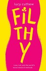 Filthy - Lucy Cuthew - 9781917894265