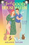 Just Good Housemates - Melanie Taylor - 9781917894289