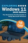 Exploring Windows 11 - 2025 Edition - Kevin Wilson - 9781917945042