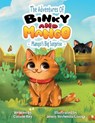 THE ADVENTURES OF BINKY AND MANGO - CONNIE REY - 9781917956420