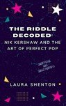 The Riddle Decoded - Laura Shenton - 9781917969123