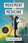Movement is Medicine - Sanjiv Nichani - 9781918077322