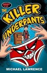 The Killer Underpants - Michael Lawrence - 9781918097405