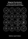 Magical Symbolism - Matthew Leigh Embleton - 9781918157116