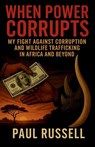When Power Corrupts - Paul Russell - 9781918264104