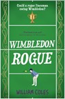 Wimbledon Rogue - William Coles - 9781918291827