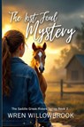The Lost Foal Mystery (Young adult horse fiction) - Wren Willowbrook - 9781918385069