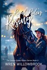 Rival Riders Rising (Horse show suspense stories) - Wren Willowbrook - 9781918385076
