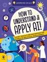 How to Understand and Apply AI - Sam Hutchinson - 9781918412000