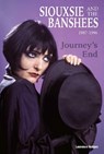 Journey’s End - Siouxsie and The Banshees 1987-1996 - Laurence Hedges - 9781918419061