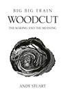 Woodcut - The Making And The Meaning - Andy Stuart - 9781919242811