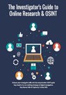 The Investigator's Guide to Online Research & OSINT - Anthony Bennett - 9781919289601