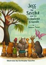 Jeff the Snake and his Fabulous Friends - Johanna Turner - 9781919318820