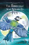 The Bird That Was Afraid to Fly - HANNAH FARTHING - 9781919330303