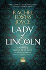Lady of Lincoln - Rachel Elwiss Joyce - 9781919337906