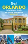Best Orlando Villa Holiday Guide - Simon & Susan Veness - 9781919418803